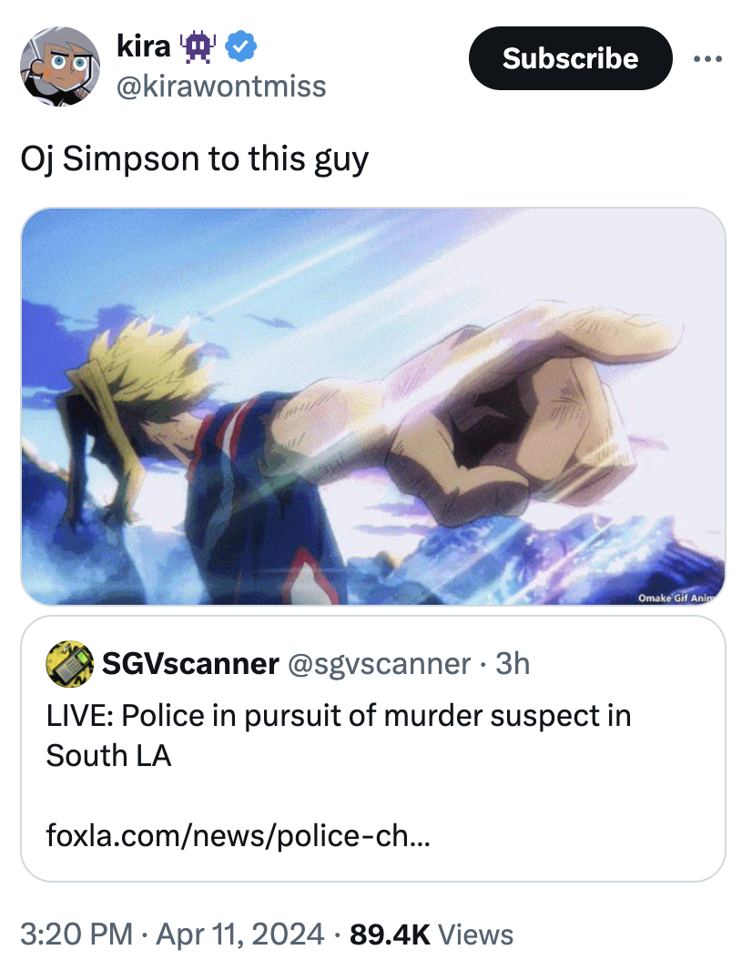 anime character pointing - kira ' Oj Simpson to this guy Subscribe SGVscanner 3h Live Police in pursuit of murder suspect in South La foxla.comnewspolicech... Views Omake And